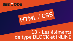 Les éléments de type BLOCK et INLINE